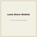 Lamb Share harvest waitlist — St. Croix, Base Camp Farm & Ranch
